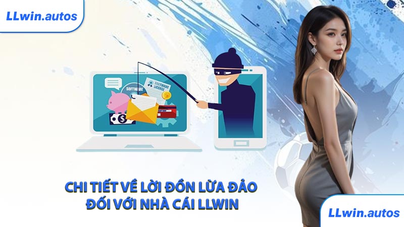 Chi tiết về tin đồn lừa đảo đối với nhà cái