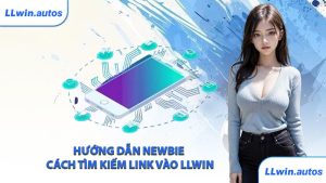 Hướng dẫn newbie cách tìm kiếm link vào LLWIN