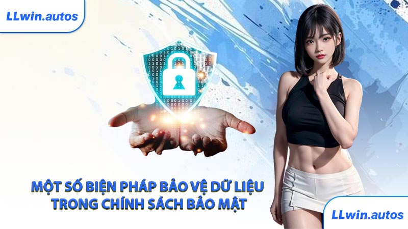 Một số biện pháp bảo vệ dữ liệu trong chính sách bảo mật